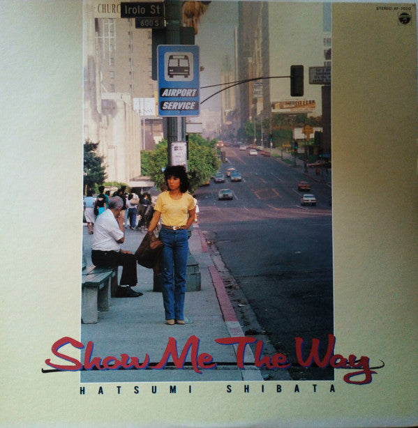Hatsumi Shibata - Show Me The Way (Vinyl, LP, Album, Stereo)