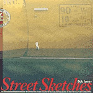 Bob James - Street Sketches - Bob James Hits 2 (Vinyl, LP, Compilation) Very Good Plus (VG+) / Near Mint (NM or M-)