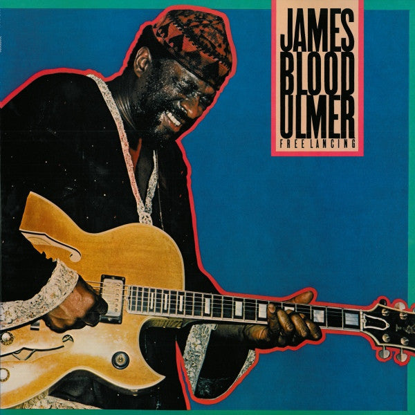 James Blood Ulmer - Free Lancing (Vinyl, LP, Album)