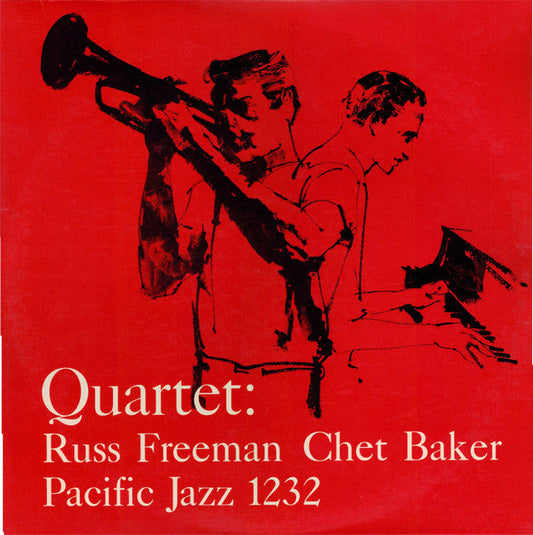 Chet Baker Quartet - Quartet: Russ Freeman Chet Baker (Vinyl, LP, Album, Reissue, Mono) Near Mint (NM or M-) / Near Mint (NM or M-)