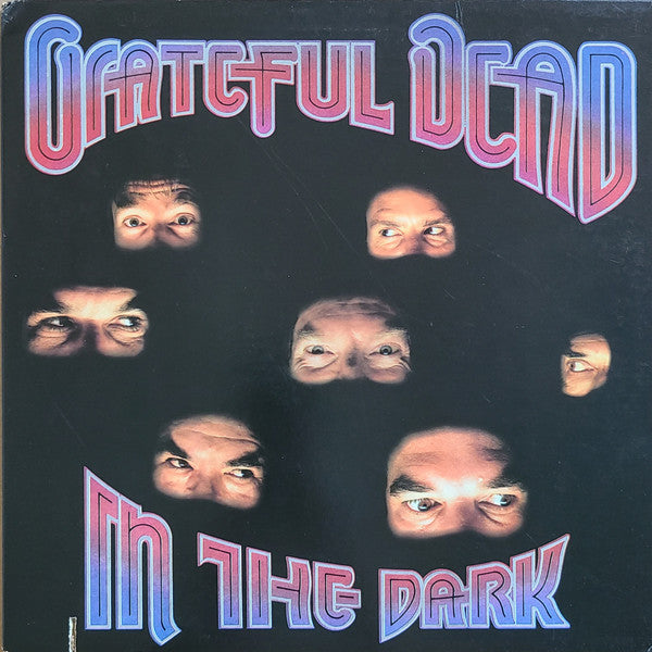 The Grateful Dead - In The Dark (Vinyl, LP, Album, Stereo) Good Plus (G+) / Very Good (VG)
