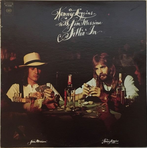 Loggins And Messina - Sittin' In (Vinyl, LP, Album, Reissue) Very Good Plus (VG+) / Very Good Plus (VG+)