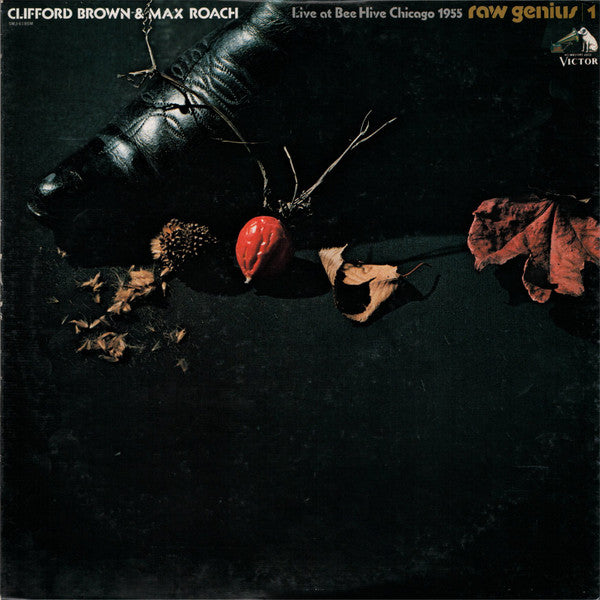 Clifford Brown and Max Roach - Raw Genius - Live At Bee Hive Chicag...