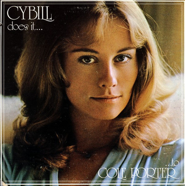 Cybill Shepherd - Cybill Does It... ...To Cole Porter (Vinyl, LP, Album) Very Good (VG) / Good Plus (G+)