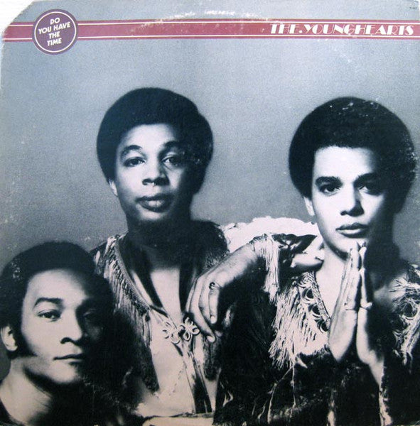 The Younghearts - Do You Have The Time (Vinyl, LP, Album) Very Good (VG) / Good Plus (G+)