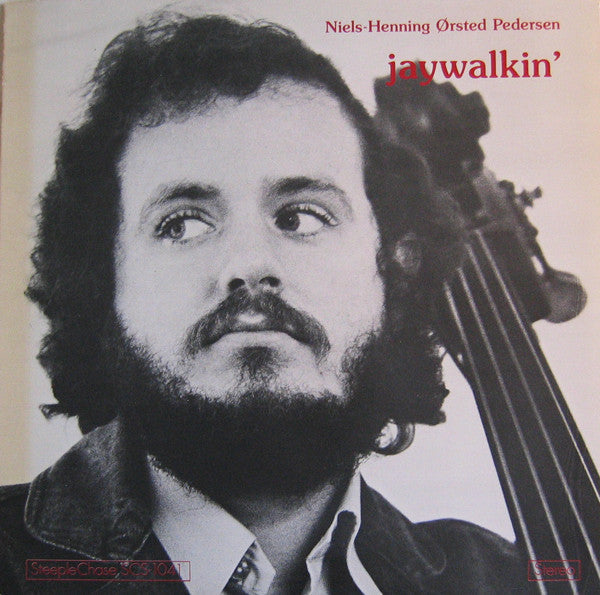 Niels-Henning Ørsted Pedersen - Jaywalkin' (Vinyl, LP, Album, Stereo) Very Good (VG) / Good Plus (G+)