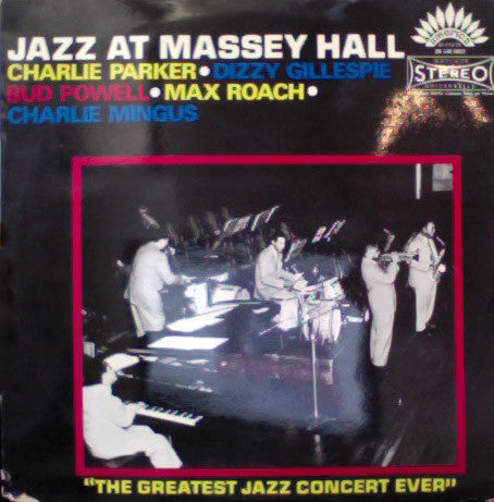 Charlie Parker - Jazz At Massey Hall (Vinyl, LP, Album, Reissue) Very Good Plus (VG+) / Very Good Plus (VG+)