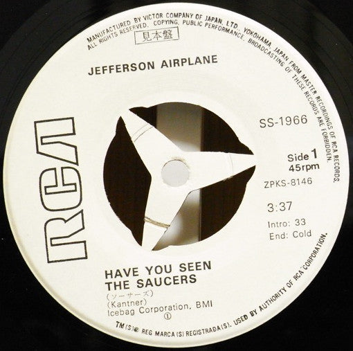 Jefferson Airplane - Have You Seen The Saucers (Vinyl, 7", Single, Promo) Very Good Plus (VG+) / Very Good Plus (VG+)