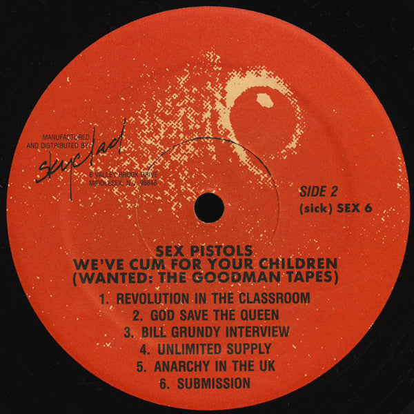 Sex Pistols - We've Cum For Your Children (Wanted: The Goodman Tapes) (Vinyl, LP, Compilation) Near Mint (NM or M-) / Near Mint (NM or M-)