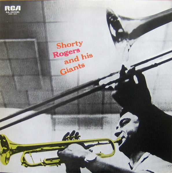 Shorty Rogers And His Giants - Shorty Rogers And His Giants (Vinyl, LP, Album, Reissue, Mono) Very Good Plus (VG+) / Very Good (VG)