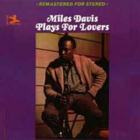 Miles Davis - Plays For Lovers (Vinyl, LP, Compilation, Stereo, Remastered, Reissue) Very Good Plus (VG+) / Good Plus (G+)