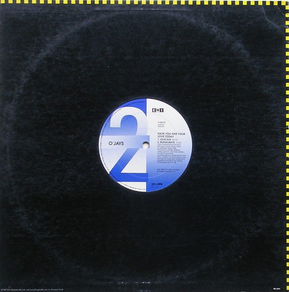 The O'Jays - Have You Had Your Love Today (Vinyl, 12", 33 ⅓ RPM, Single) Very Good Plus (VG+) / Very Good Plus (VG+)