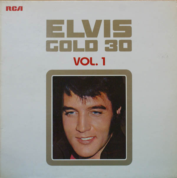 Elvis Presley - Elvis Gold 30 Vol. 1 (Vinyl, LP, Compilation) Very Good Plus (VG+) / Very Good Plus (VG+)