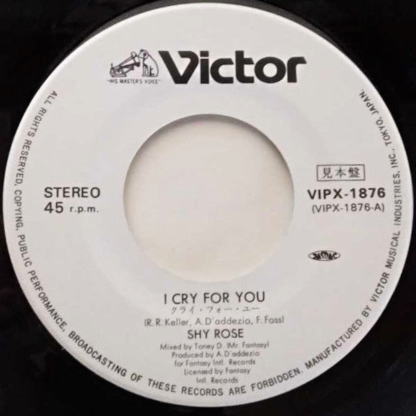 Shy Rose - I Cry For You (Vinyl, 7", 45 RPM, Single, Promo) Near Mint (NM or M-) / Very Good Plus (VG+)