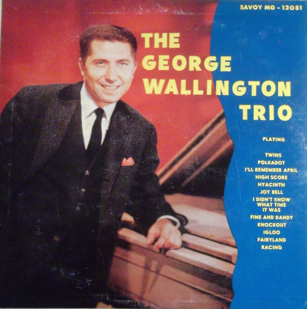 George Wallington Trio - The George Wallington Trios & Septet (Viny...