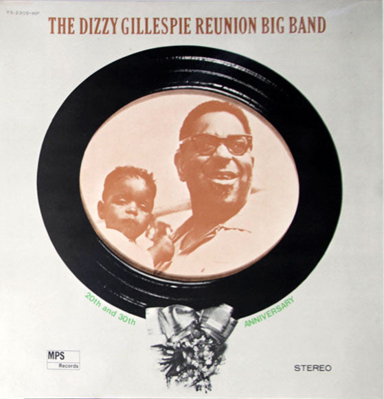The Dizzy Gillespie Reunion Big Band - 20th And 30th Anniversary (Vinyl, LP, Promo) Very Good Plus (VG+) / Very Good Plus (VG+)