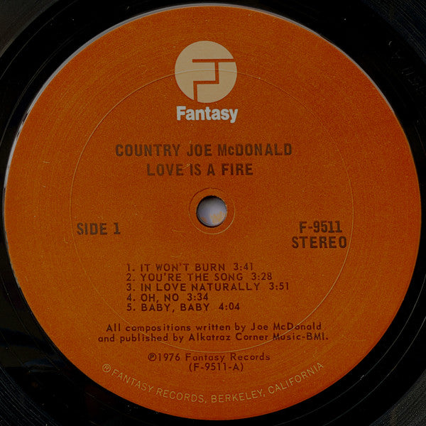 Country Joe McDonald - Love Is A Fire (Vinyl, LP, Album, Stereo) Very Good Plus (VG+) / Very Good (VG)