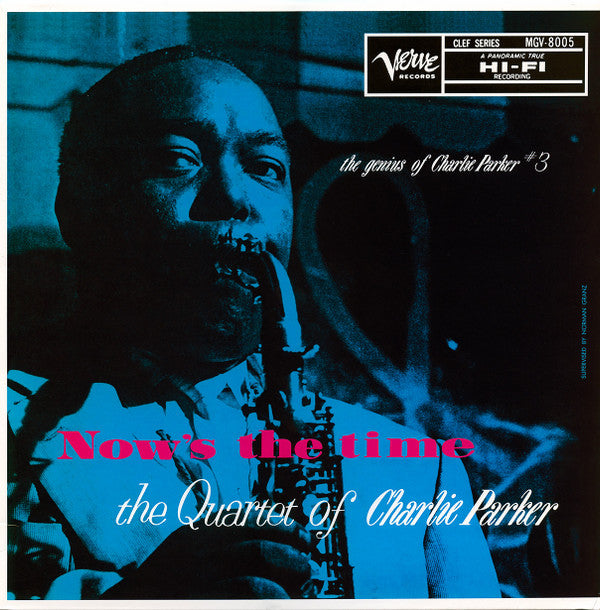 The Charlie Parker Quartet - Now's The Time (Vinyl, LP, Album, Reissue) Near Mint (NM or M-) / Near Mint (NM or M-)