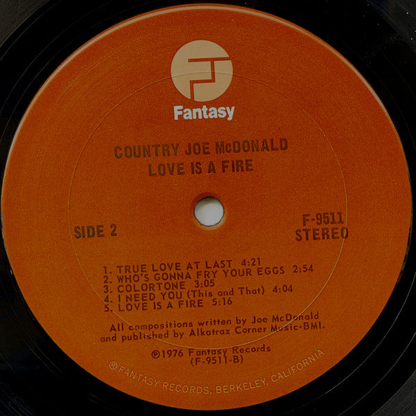 Country Joe McDonald - Love Is A Fire (Vinyl, LP, Album, Stereo) Very Good Plus (VG+) / Very Good (VG)