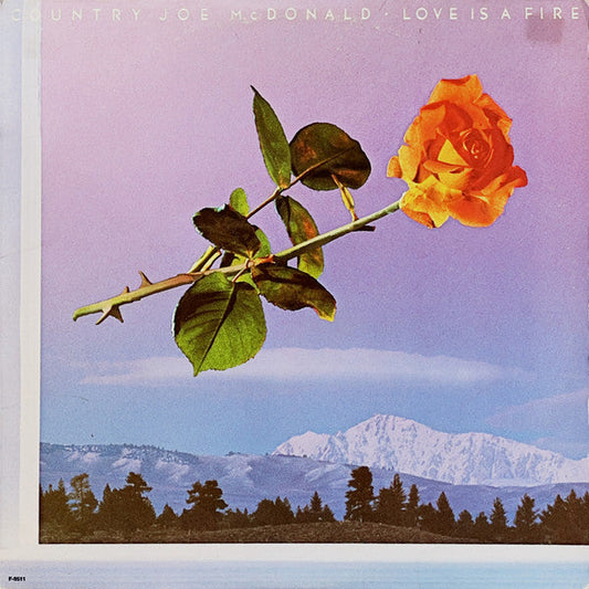 Country Joe McDonald - Love Is A Fire (Vinyl, LP, Album, Stereo) Very Good Plus (VG+) / Very Good (VG)