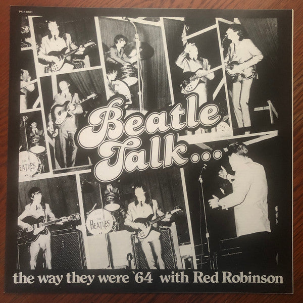Red Robinson - Beatle Talk (Vinyl, 12", 45 RPM, Stereo) Very Good Plus (VG+) / Very Good (VG)