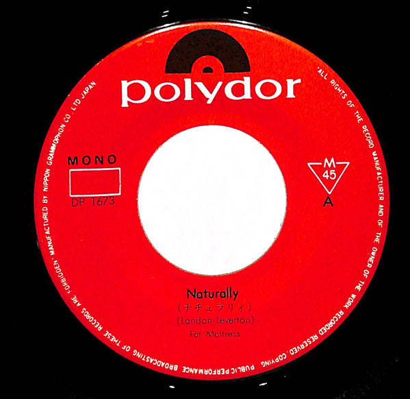 Fat Mattress - Naturally / Iridescent Butterfly (Vinyl, 7", 45 RPM, Single, Mono) Very Good (VG) / Very Good (VG)