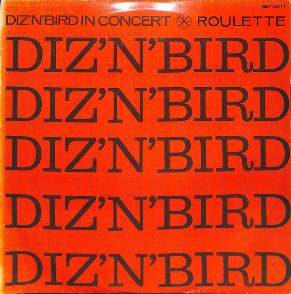 Dizzy Gillespie - Diz 'N' Bird In Concert (Vinyl, LP, Compilation, Mono) Very Good (VG) / Very Good (VG)