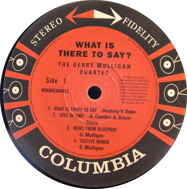 Gerry Mulligan Quartet - What Is There To Say? (Vinyl, LP, Album, Reissue) Very Good Plus (VG+) / Very Good Plus (VG+)