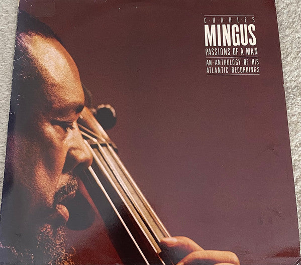 Charles Mingus - Passion Of A Man (An Anthology Of His Atlantic Recordings) (3xVinyl, LP, Compilation, Stereo) Very Good Plus (VG+) / Good Plus (G+)