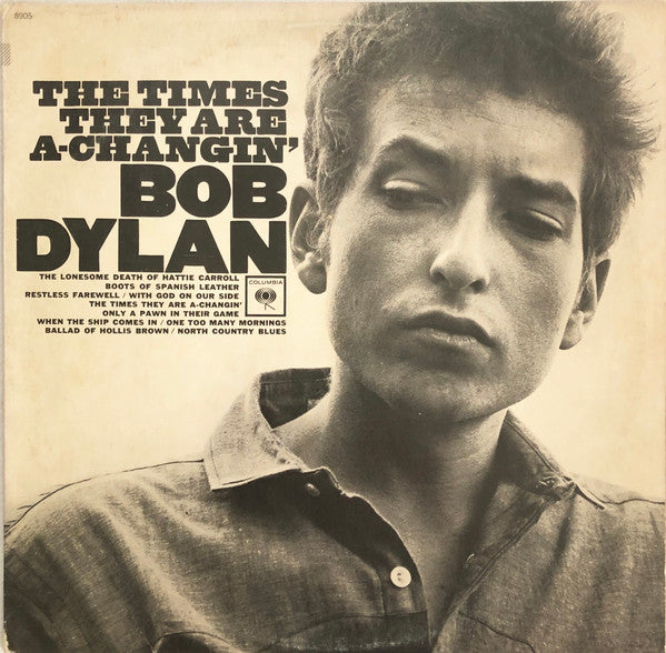 Bob Dylan - The Times They Are A-Changin' (Vinyl, LP, Album, Repress, Stereo) Near Mint (NM or M-) / Near Mint (NM or M-)