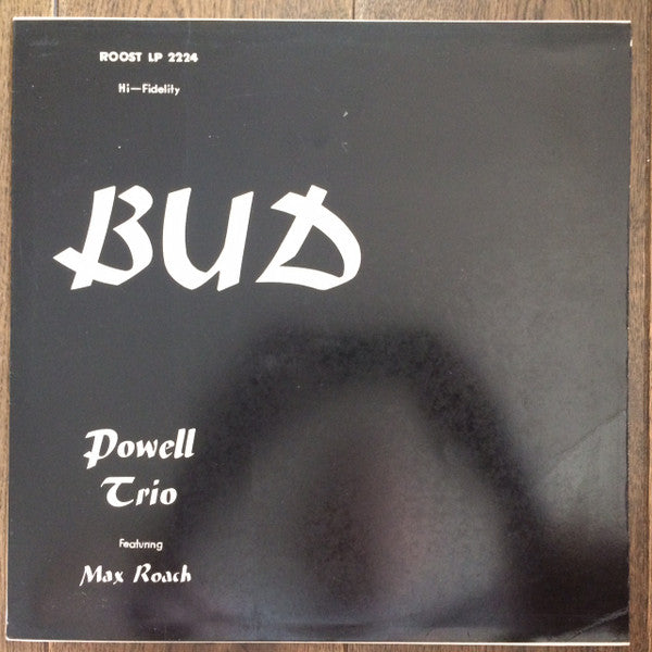 The Bud Powell Trio - Bud (Vinyl, LP, Album, Compilation, Reissue, Mono) Very Good Plus (VG+) / Good Plus (G+)