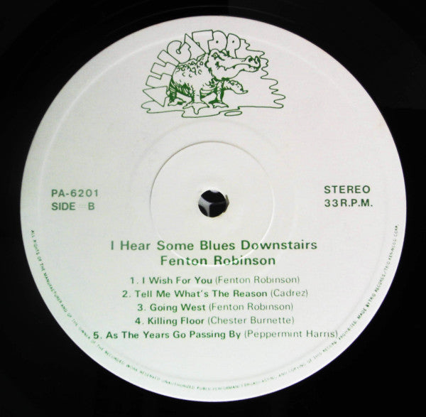 Fenton Robinson - I Hear Some Blues Downstairs (Vinyl, LP, Album, Stereo) Very Good Plus (VG+) / Very Good Plus (VG+)