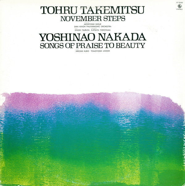 Toru Takemitsu - November Steps / Songs Of Praise To Beauty (Vinyl, LP, Album, Limited Edition, Stereo) Very Good Plus (VG+) / Very Good (VG)
