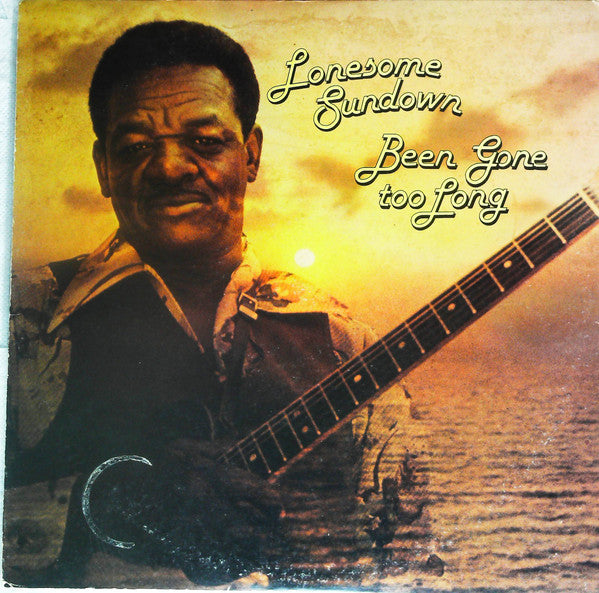 Lonesome Sundown - Been Gone Too Long (Vinyl, LP, Album, Reissue, Stereo) Near Mint (NM or M-) / Very Good Plus (VG+)