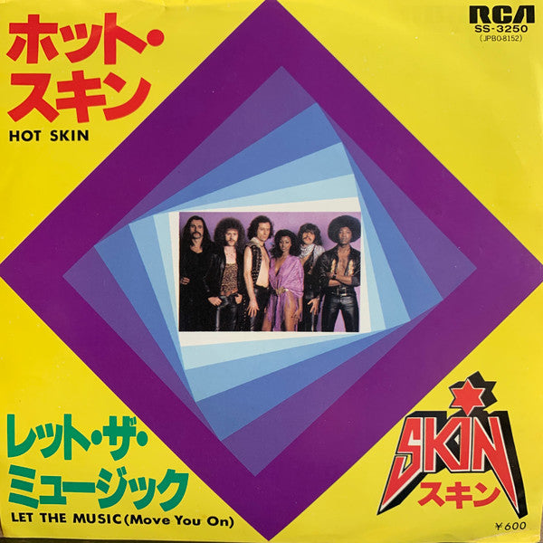 Skin (10) - Hot Skin (Vinyl, 7", 45 RPM, Single, Promo, Stereo) Very Good Plus (VG+) / Very Good Plus (VG+)