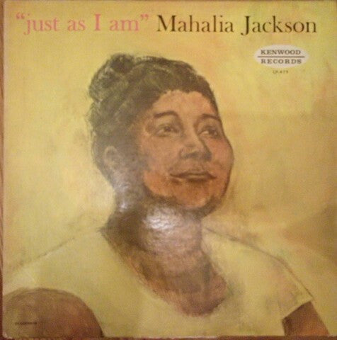 Mahalia Jackson - Just As I Am (Vinyl, LP, Compilation) Very Good Plus (VG+) / Very Good Plus (VG+)