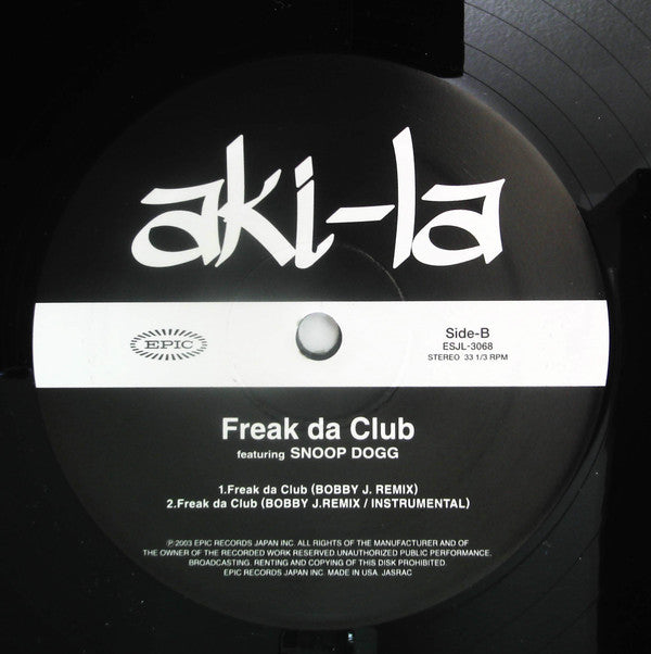 Aki-la - Freak Da Club (Vinyl, 12") Very Good Plus (VG+) / Very Good Plus (VG+)