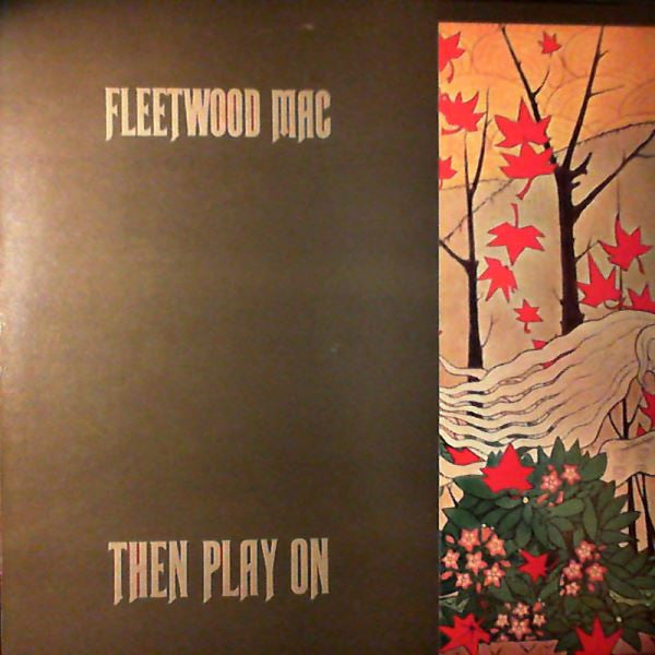 Fleetwood Mac - Then Play On (Vinyl, LP, Album) Very Good (VG) / Very Good (VG)