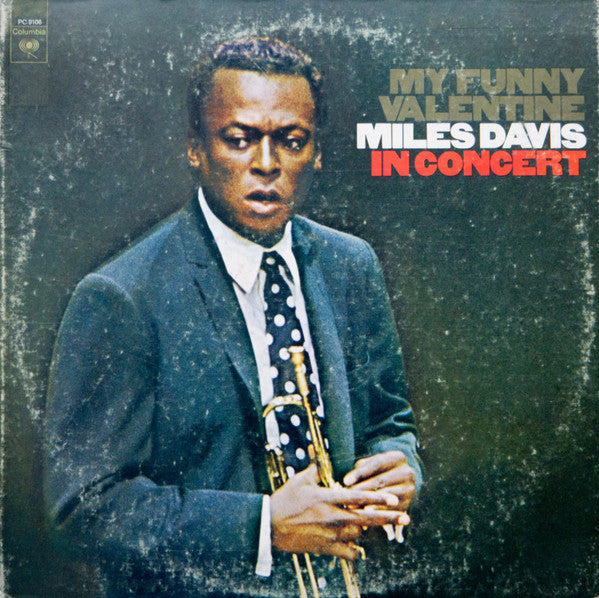 Miles Davis - My Funny Valentine - Miles Davis In Concert (Vinyl, LP, Album, Reissue) Very Good Plus (VG+) / Very Good Plus (VG+)