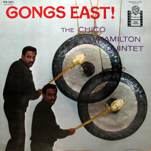 The Chico Hamilton Quintet - Gongs East! (Vinyl, LP, Album, Mono) Very Good (VG) / Good Plus (G+)