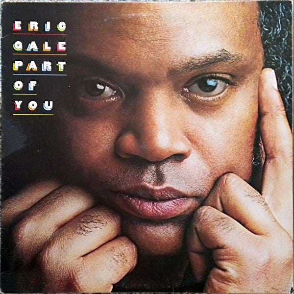 Eric Gale - Part Of You (Vinyl, LP, Album, Stereo)