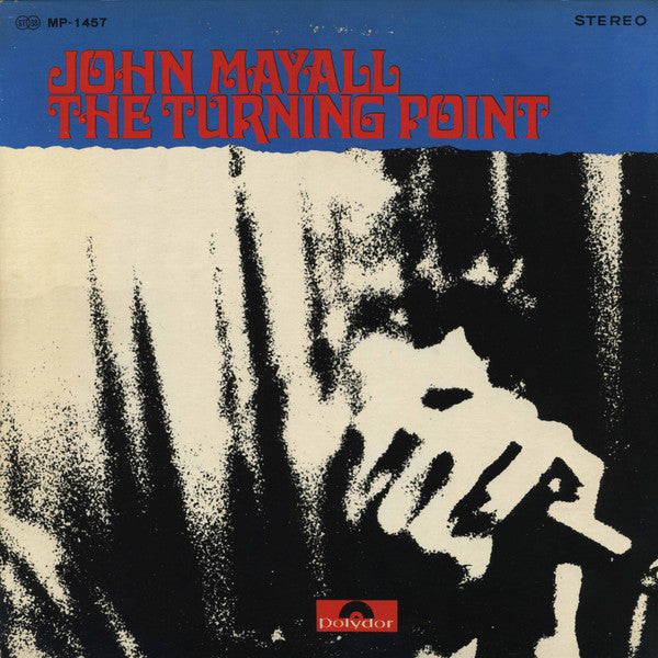 John Mayall - The Turning Point (Vinyl, LP, Album) Good Plus (G+) / Very Good (VG)