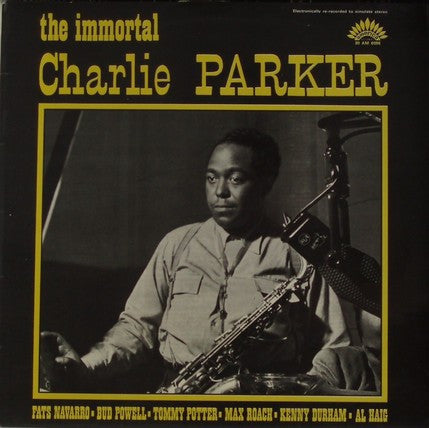 Charlie Parker - The Immortal Charlie Parker (Vinyl, LP, Compilation, Reissue, Stereo) Very Good (VG) / Good (G)