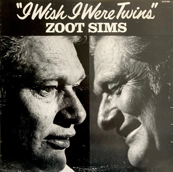 Zoot Sims - I Wish I Were Twins (Vinyl, LP, Album, Stereo) Very Good Plus (VG+) / Very Good Plus (VG+)