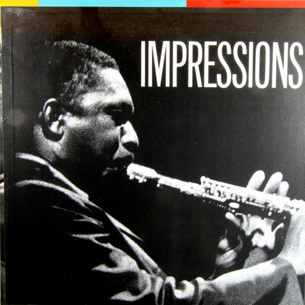 John Coltrane - Impressions (Vinyl, LP, Album, Limited Edition, Reissue, Stereo) Very Good Plus (VG+) / Good Plus (G+)
