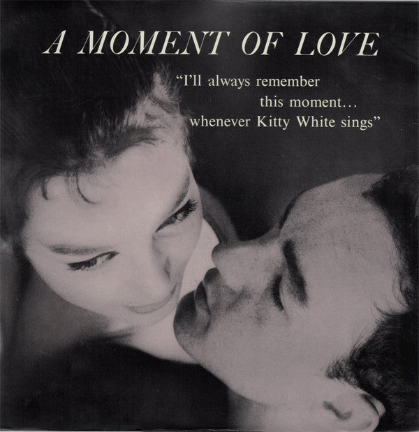 Kitty White - A Moment Of Love (Vinyl, LP, Album, Reissue, Mono) Near Mint (NM or M-) / Near Mint (NM or M-)