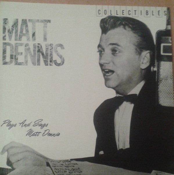 Matt Dennis - Plays And Sings Matt Dennis (Vinyl, LP, Album, Reissue) Near Mint (NM or M-) / Near Mint (NM or M-)