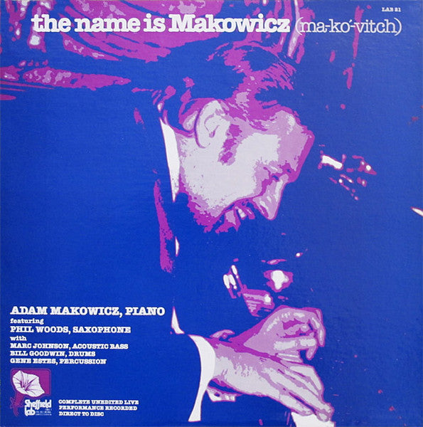 Adam Makowicz - The Name Is Makowicz (Ma-kó-vitch) (Vinyl, LP, Album) Very Good Plus (VG+) / Very Good Plus (VG+)