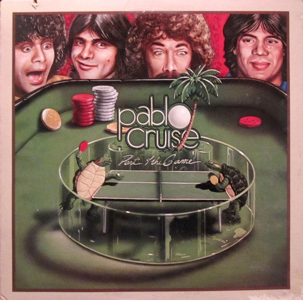 Pablo Cruise - Part Of The Game (Vinyl, LP, Album, Stereo) Good Plus (G+) / Very Good Plus (VG+)