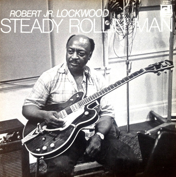 Robert Lockwood Jr. - Steady Rollin' Man (Vinyl, LP, Album, Reissue) Very Good (VG) / Very Good (VG)